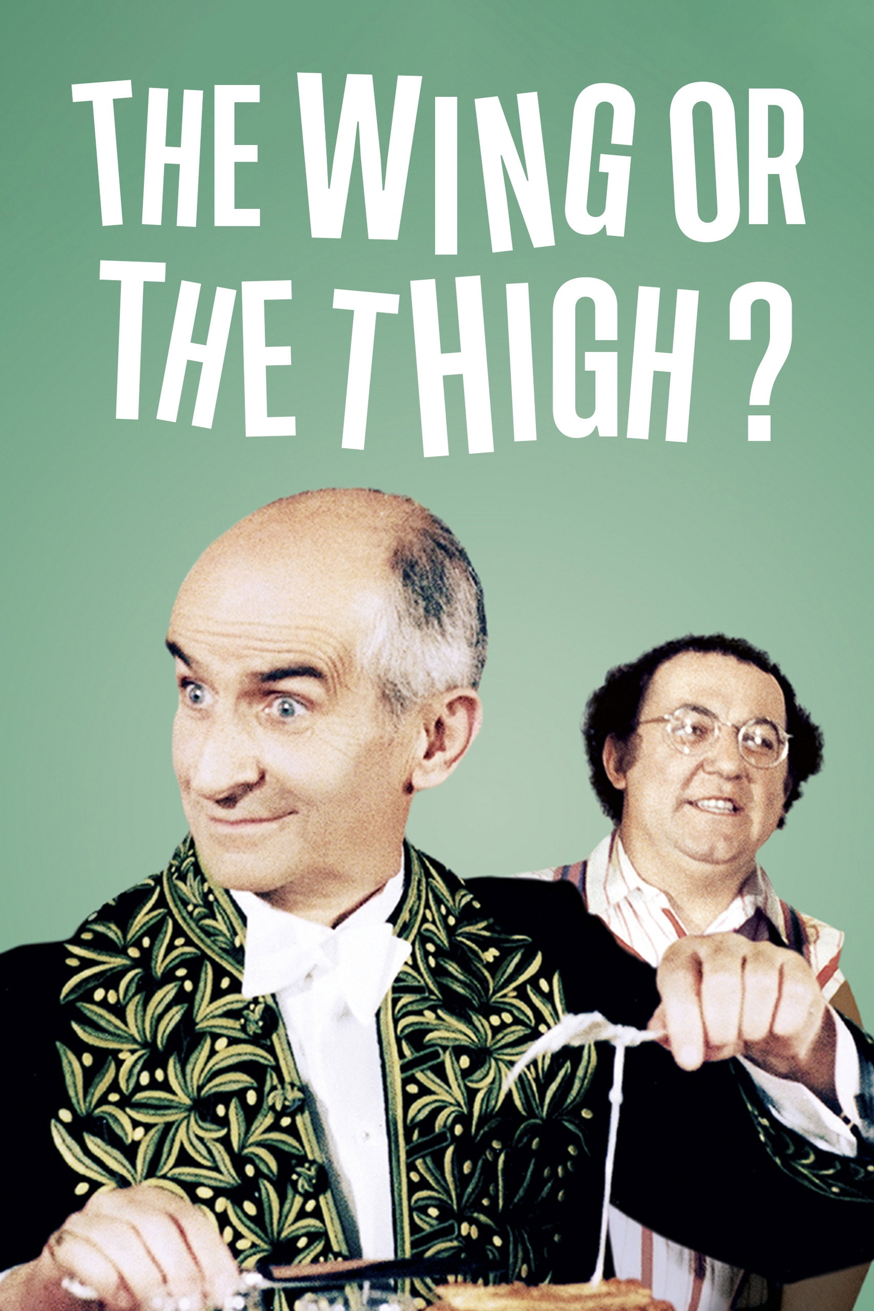 The Wing or the Thigh poster